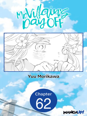 Mr. Villain's Day Off, Chapter 62 - ebook